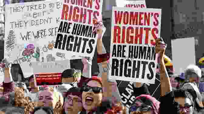 A Group Of Feminists Protesting For Women's Rights The Women S Movement (World History Series)