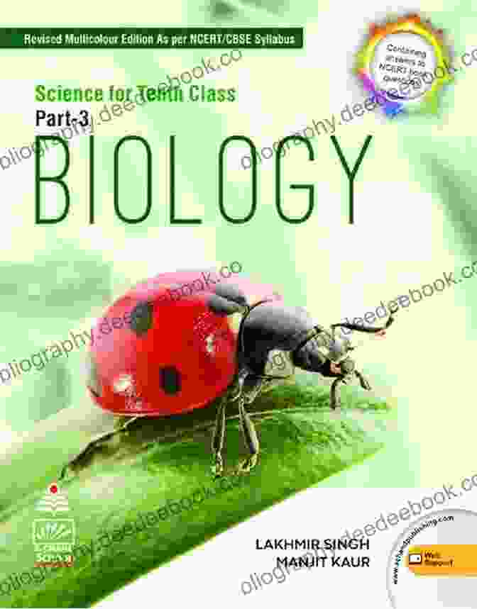 Biology For CBSE Class 10 Science: A Comprehensive Overview BIOLOGY: FOR CBSE CLASS 10 (Science 1)