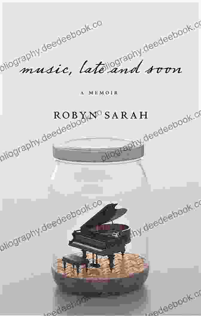 Book Cover Of Music Late And Soon By Robyn Sarah Music Late And Soon Robyn Sarah