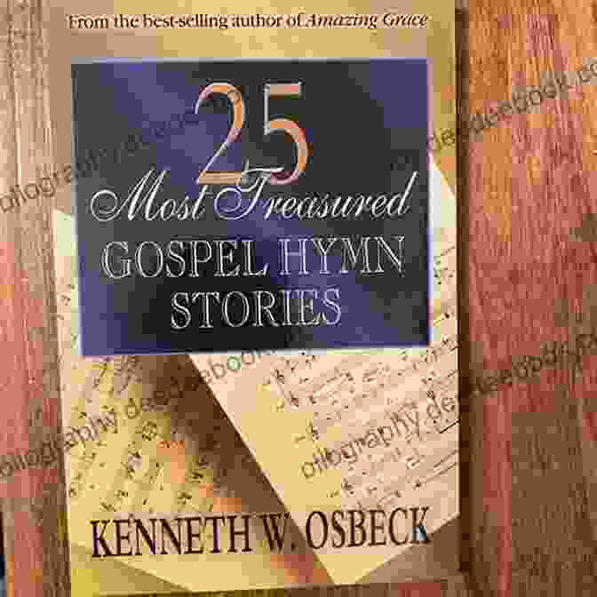 Hymn Of Promise 25 Most Treasured Gospel Hymn Stories