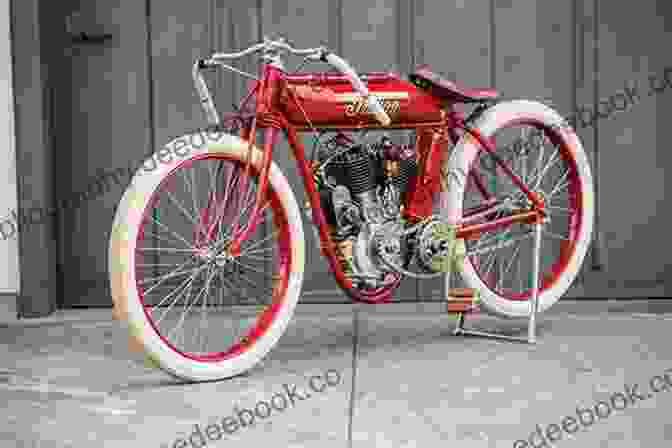 Indian Board Track Racer, A Legendary Motorcycle From The Golden Age Riding Racing Motorcycles: The Golden Age Of Motorcycles