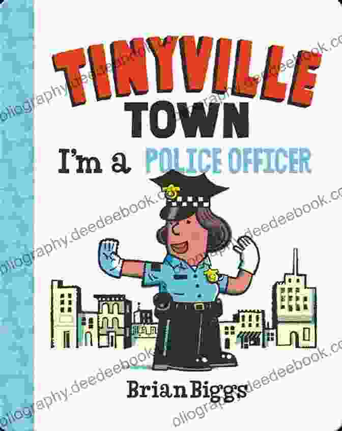 Police Officer Tinyville Town Book Cover I M A Police Officer (A Tinyville Town Book)