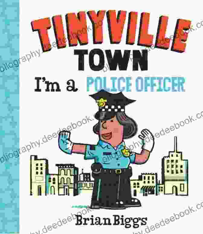 Police Officer Tinyville Town Community Search I M A Police Officer (A Tinyville Town Book)
