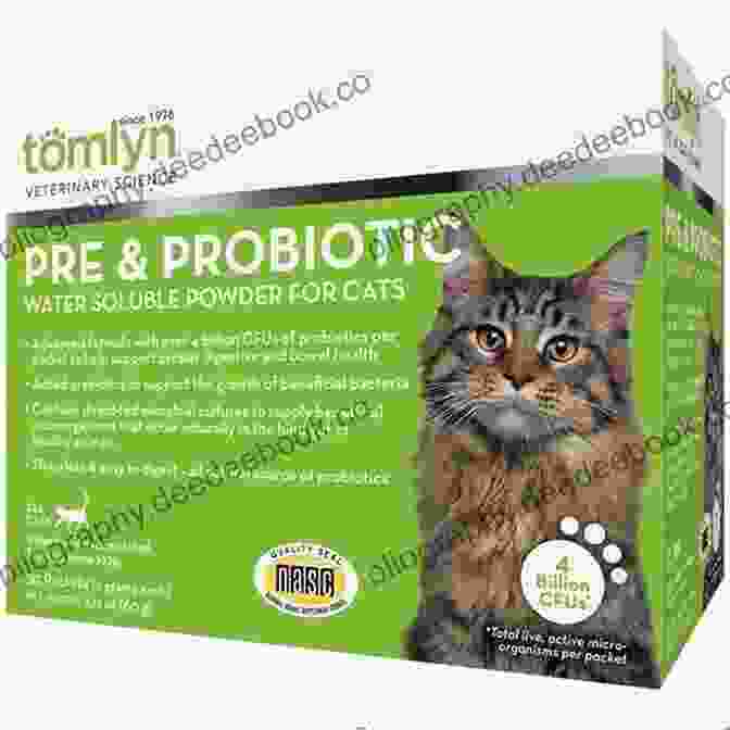 Probiotics Supplement For Cats The Veterinarians Guide To Natural Remedies For Cats: Safe And Effective Alternative Treatments And Healing Techniques From The Nations Top Holistic Veterinarians