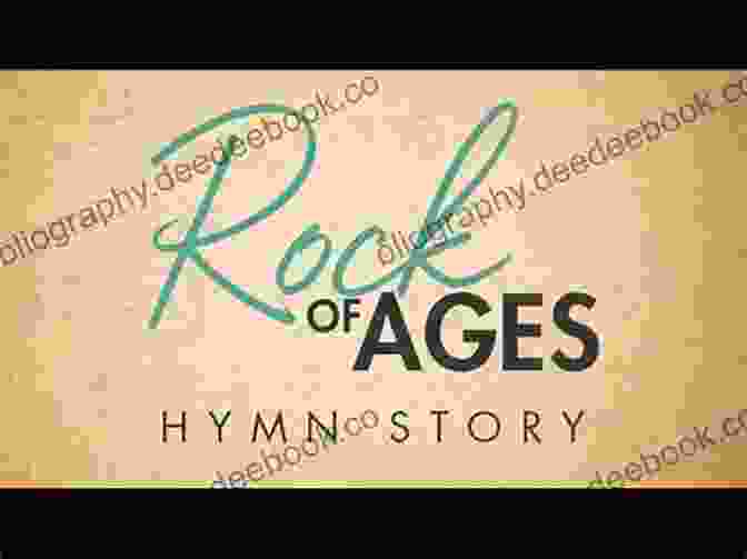 Rock Of Ages 25 Most Treasured Gospel Hymn Stories