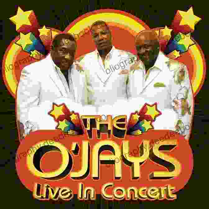 The Ojays Performing Live In Concert The Best Of The Ojays