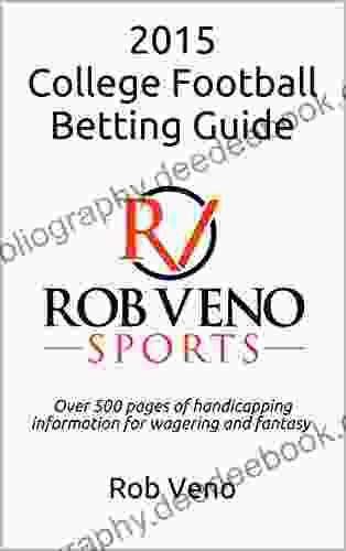 2024 College Football Betting Guide: Over 500 Pages Of Handicapping Information For Wagering And Fantasy