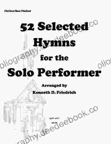 52 Selected Hymns For The Solo Performer Clarinet/bass Clarinet Version