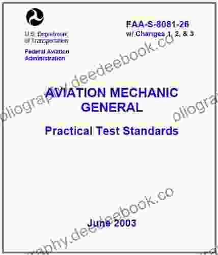 AVIATION MECHANIC GENERAL Practical Test Standards Plus 500 Free US Military Manuals And US Army Field Manuals When You Sample This