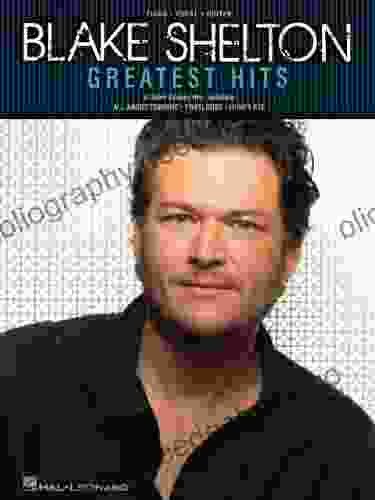 Blake Shelton Greatest Hits Songbook (PIANO VOIX GU)