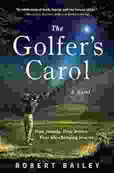 The Golfer S Carol Robert Bailey