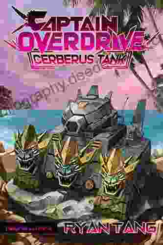 Cerberus Tank: A Mecha LitRPG (Captain Overdrive 3)