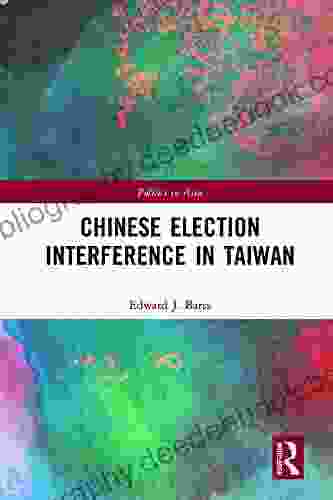 Chinese Election Interference In Taiwan (Politics In Asia)