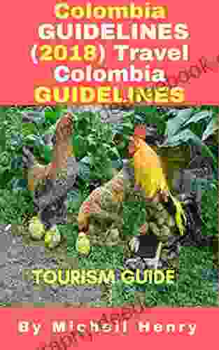 Colombia: GUIDELINES (2024) Travel Colombia GUIDELINES