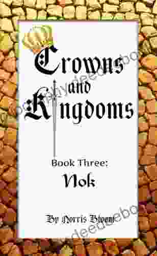Crowns And Kingdoms: 3 Nok