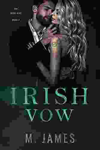 Irish Vow: A Dark Mafia Arranged Marriage Romance (Irish King 3)