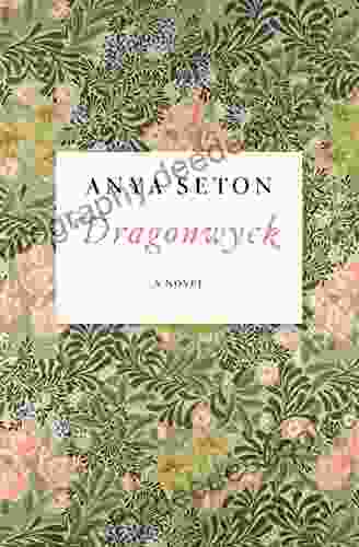Dragonwyck: A Novel Anya Seton