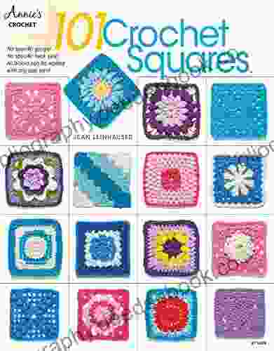 101 Crochet Squares Jean Leinhauser