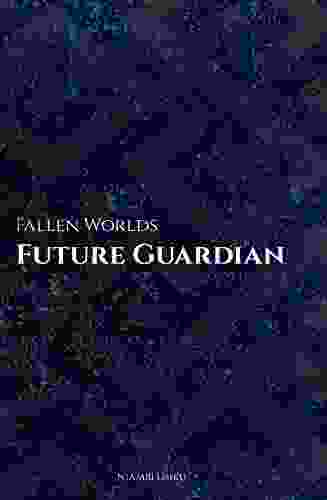 Fallen Worlds Future Guardian