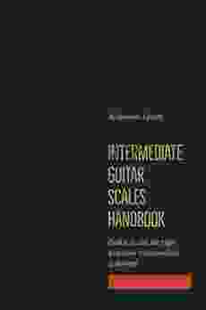 Intermediate Guitar Scales Handbook Bob Greene