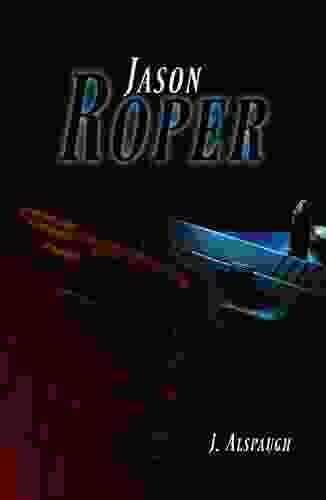 Jason Roper: Jason Roper Trilogy: 1