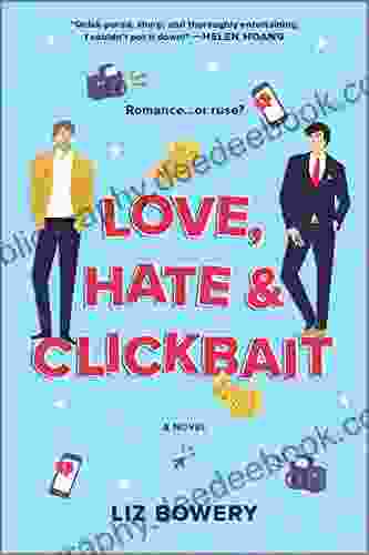 Love Hate Clickbait: A Novel