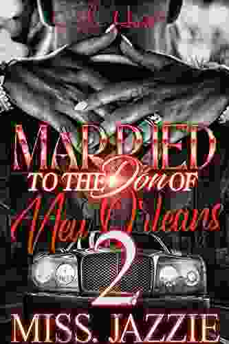 Married To The Don Of New Orleans 2: An African American Urban Romance