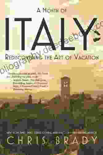 A Month Of Italy: Rediscovering The Art Of Vacation