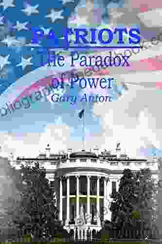 Patriots: The Paradox Of Power