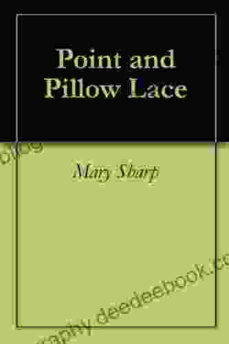 Point And Pillow Lace Lilly Jones