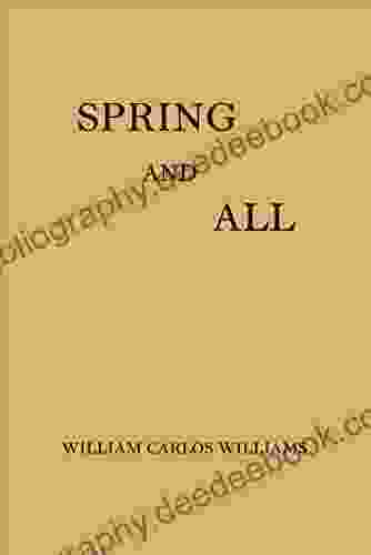 Spring And All: By William Carlos Williams