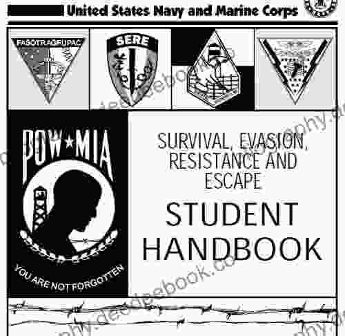SURVIVAL EVASION RESISTANCE AND ESCAPE HANDBOOK SERE And STUDENT PILOT GUIDE Combined