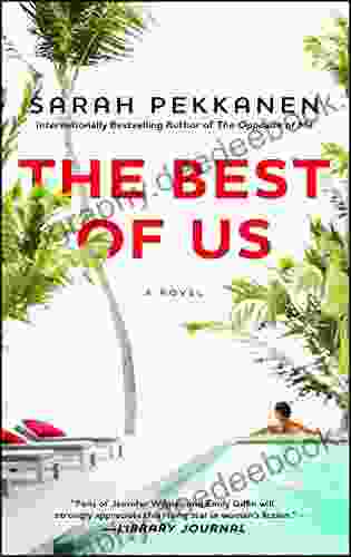 The Best Of Us: A Novel