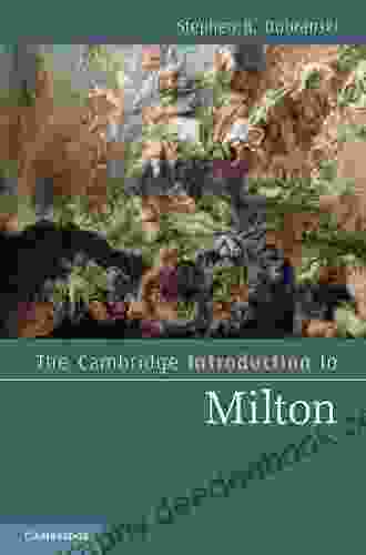 The Cambridge Introduction To Milton (Cambridge Introductions To Literature)