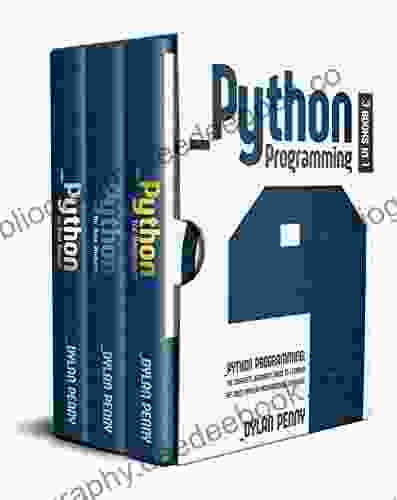 Python Programming: 3 In 1: The Complete Beginner S Guide To Learning The Most Popular Programming Language
