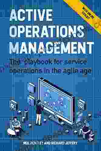 Active Operations Management: The Playbook For Service Operations In The Agile Age