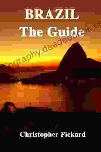 Brazil The Guide Timothy Leffel