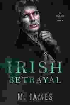 Irish Betrayal M James