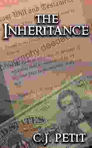 The Inheritance C J Petit