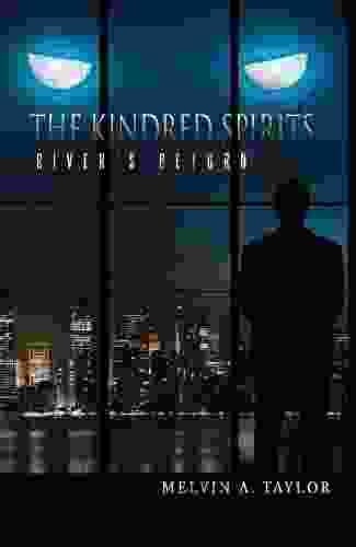 The Kindred Spirits: River S Return