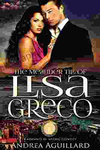 The Meander Tile Of Lisa Greco (Romance Of Mythic Identity 2)