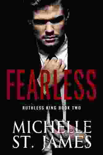 Fearless: A Dark Enemies To Lovers Mafia Romance (Ruthless King 2)