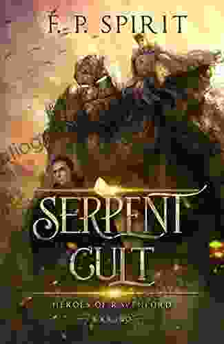 The Serpent Cult (Heroes Of Ravenford 2)