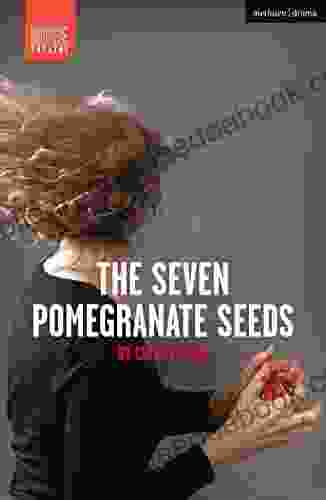 The Seven Pomegranate Seeds (Modern Plays)