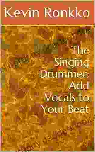 The Singing Drummer: Add Vocals To Your Beat