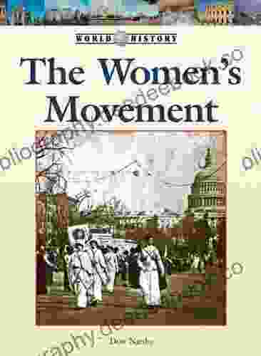 The Women S Movement (World History Series)