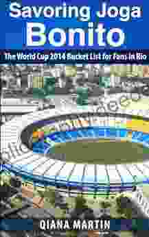 Savoring Joga Bonito: The World Cup 2024 Bucket List For Fans In Rio