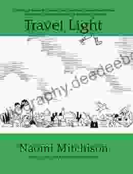 Travel Light (Peapod Classics) Naomi Mitchison