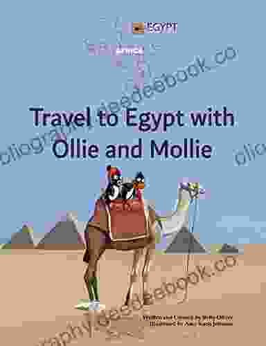 Travel To Egypt With Ollie And Mollie