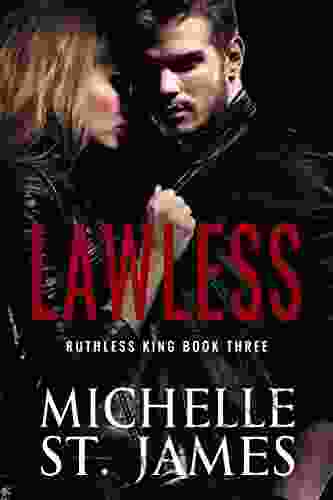 Lawless: A Dark Enemies To Lovers Mafia Romance (Ruthless King 3)